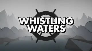 Whistling Waters