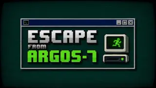 Escape From Argos 7