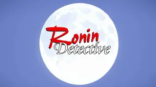 Ronin Detective