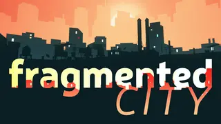 Fragmented City