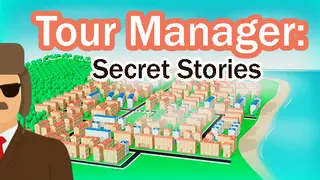 Tour Manager: Secret Stories
