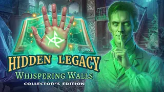 Hidden Legacy: Whispering Walls Collector's Edition