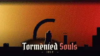 Tormented Souls Idle