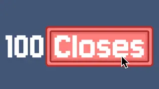 100 Closes