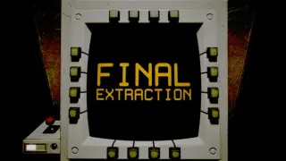 Final Extraction