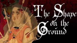 The Shape On The Ground (Steam Edition)