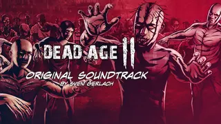 Dead Age 2 Original Soundtrack