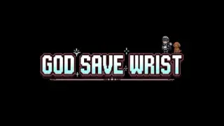 God Save Wrist