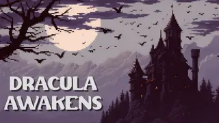 Dracula Awakens
