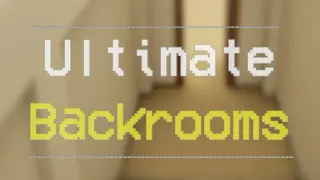Ultimate Backrooms