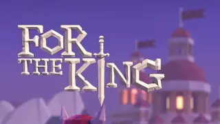 For the King