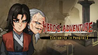 Hero's Adventure - Calamity in Penglai