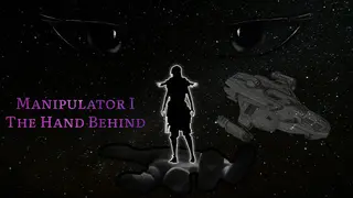 Manipulator I:The Hand Behind