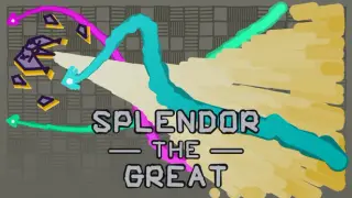 Splendor The Great