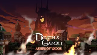 Death's Gambit: Afterlife - Ashes of Vados - Switch