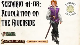Fantasy Grounds - Pathfinder 2 RPG - Society Scenario #1-08: Revolution on the Riverside