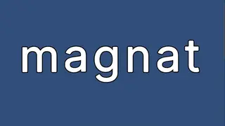 magnat