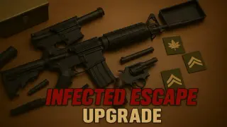 Infected Escaped Upgrade