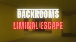 BACKROOMS LIMINAL ESCAPE