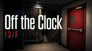 Off the Clock: 13/F