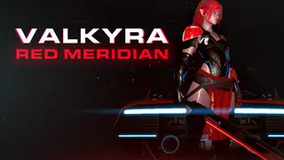 VALKYRA: Red Meridian