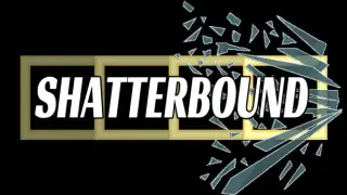 Shatterbound