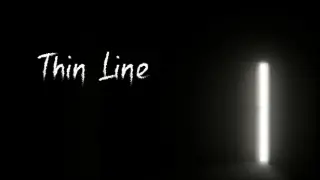 Thin Line