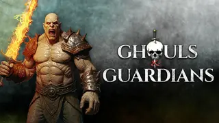 Ghouls & Guardians
