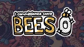I commissioned some bees 0