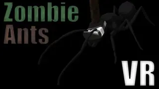 Zombie Ants VR