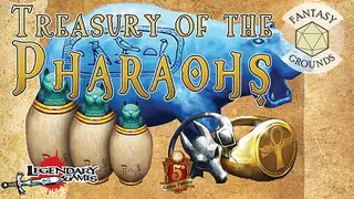 Fantasy Grounds - Treasury of the Pharaohs