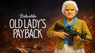 Babushka – Old Lady’s Payback