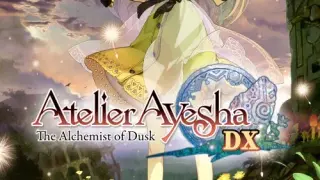 Atelier Ayesha: The Alchemist of Dusk DX - Switch