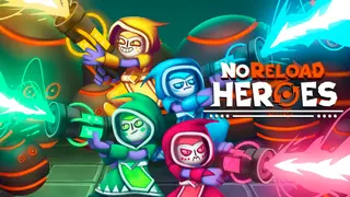NoReload Heroes