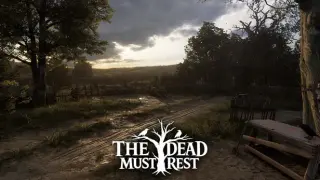 The Dead Must Rest