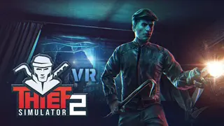 Thief Simulator 2 VR