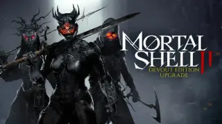Mortal Shell II: Devout Edition Upgrade