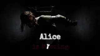 Alice is Missing