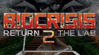 BioCrisis : Return 2 the Lab