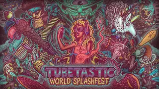 Tubetastic: World Splashfest