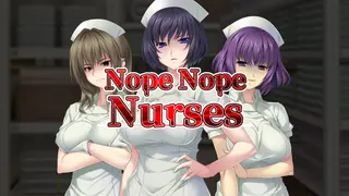 Nope Nope Nurses