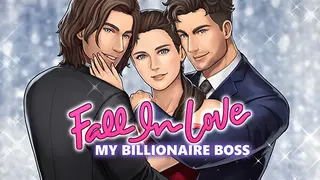 Fall In Love - My Billionaire Boss