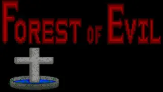 Forest of Evil