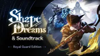 Shape of Dreams & Soundtrack - Royal Guard