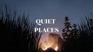 Quiet Places