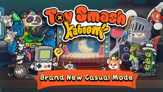 Toy Smash Kaboom!