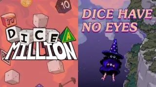 Dice Have A Million Eyes