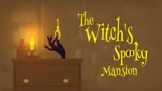 The Witch's Spooky Mansion