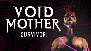 Void Mother: Survivor