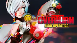 OVERTURN: Final Operation